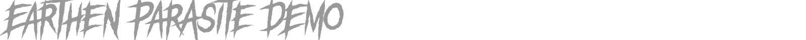 Earthen Parasite font preview